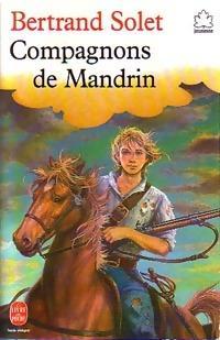 Compagnons de Mandrin par Bertrand Solet