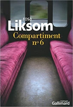 Compartiment n6 par Rosa Liksom