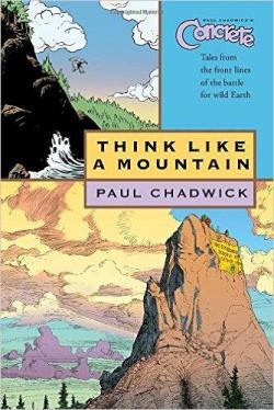 Concrete, tome 5 : Think Like A Mountain par Paul Chadwick
