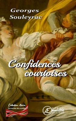 Confidences courtoises par Georges Souleyrac
