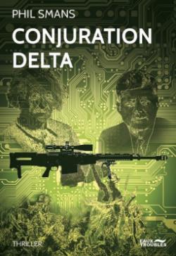 Conjuration Delta par Phil Smans