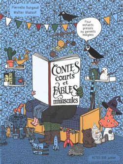 Contes courts et fables minuscules par Pierre-Dominique Burgaud