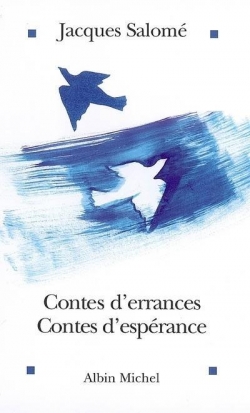 Contes d'errances, contes d'esprance par Jacques Salom