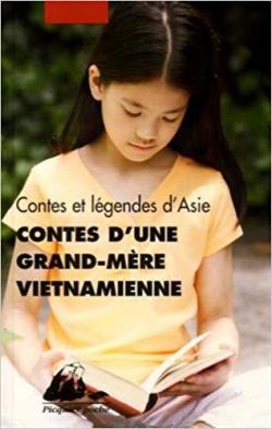 Contes d'une grand-mre vietnamienne par Yveline Feray