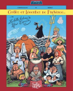 Contes et lgendes de Provence: Les belles histoires de Mm Tapenade par Franois Corteggiani