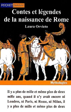 Contes et lgendes de la naissance de Rome par Orvieto