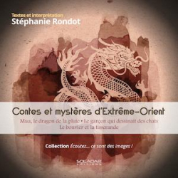 Contes et mystres d'Extrme-Orient par Stphanie Rondot