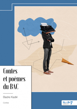 Contes et pomes du BAC par Badre Kadiri