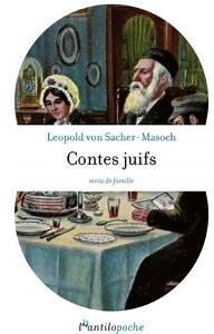 Contes juifs : recits de famille par Lopold von Sacher-Masoch