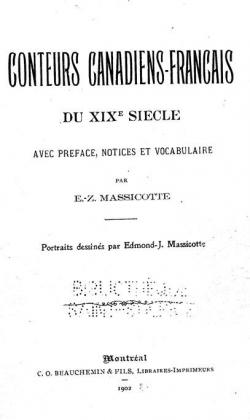 Conteurs Canadiens-Francais Du XIXe Sicle par Edouard-Zotique Massicotte