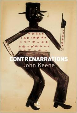 Contrenarrations par John Keene