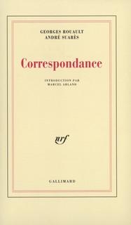 Correspondance (1911-1948) : Georges Rouault / Andr Suars par Georges Rouault