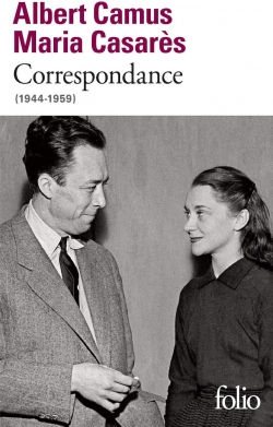 Correspondance (1944-1959) : Albert Camus / Maria Casars par Albert Camus