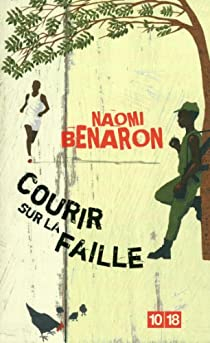 Courir sur la faille par Naomi Benaron