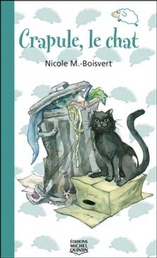 Crapule, le chat par Nicole M. Boisvert