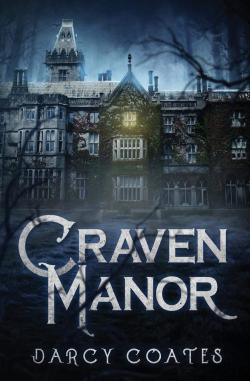 Craven Manor par Darcy Coates