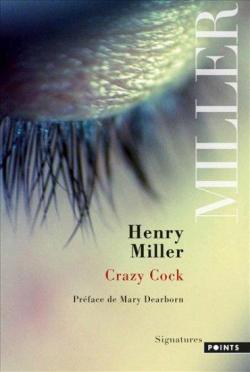 Crazy cock par Henry Miller