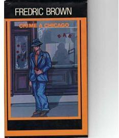 Crime  Chicago par Fredric Brown