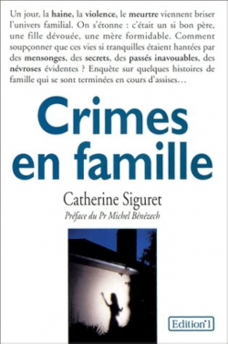 Crimes en famille par Catherine Siguret