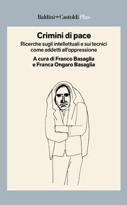 Les criminels de paix par Franco Basaglia