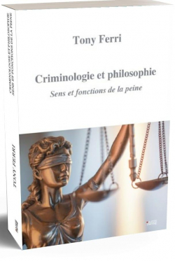 Criminologie et philosophie par Tony Ferri