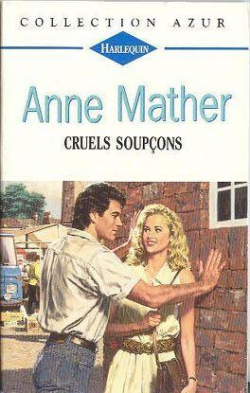Cruels soupons par Anne Mather