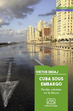 Cuba sous embargo par Viktor Dedaj