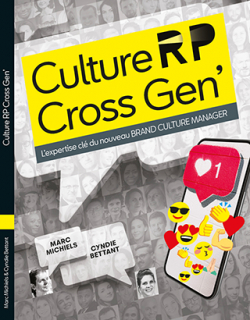 Culture RP Cross Gen', l'expertise cl du nouveau BRAND CULTURE MANAGER par Marc Michiels