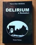 Dlirium  Rochefort par Pierre-Alain Mageau