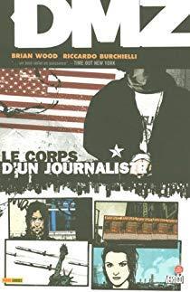 DMZ, tome 2 : Le corps d'un journaliste par Brian Wood