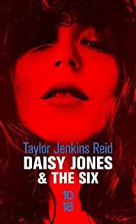 Daisy Jones & The Six par Taylor Jenkins Reid