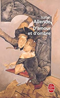 D'amour et d'ombre par Isabel Allende