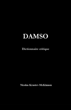 Damso : Dictionnaire critique par Nicolas Krastev-Mckinnon