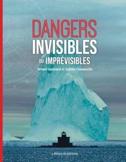Dangers invisibles ou imprvisibles par Arnaud Goumand