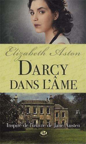 Darcy dans l'me par Elizabeth Aston
