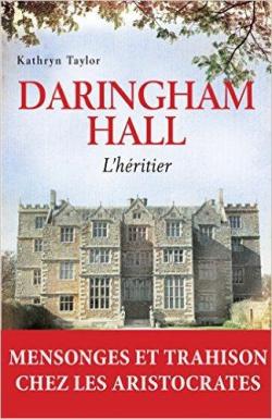 Daringham Hall, tome 1 : L'hritier par Kathryn Taylor