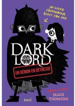 Dark Lord, tome 2 : Un dmon en dtresse par Jamie Thomson