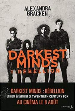 Darkest Minds, tome 1 : Rbellion par Alexandra Bracken