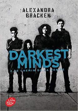 Darkest Minds, tome 2 : Le chemin de la vrit par Alexandra Bracken