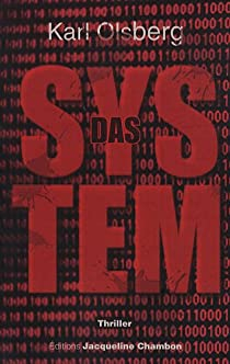 Das System par Karl Olsberg