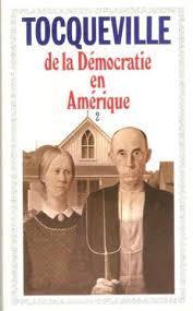 De la dmocratie en Amrique, tome 2 par Alexis de Tocqueville