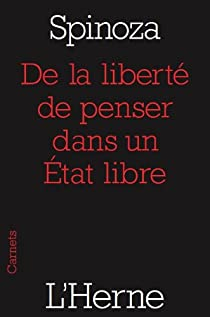 De la libert de penser dans un Etat libre par  Spinoza