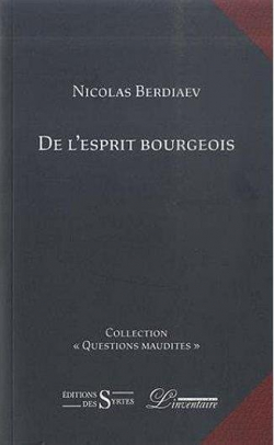 De l'esprit bourgeois par Nicolas Berdiaeff
