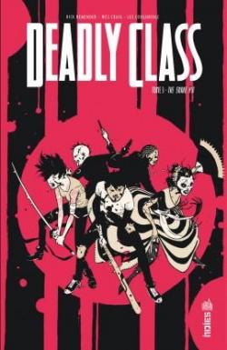 Deadly Class, tome 3 : The snake pit par Rick Remender