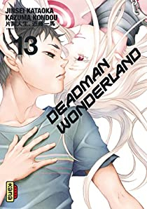 Deadman Wonderland, tome 13 par Jinsei Kataoka
