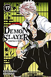 Demon Slayer, tome 17 par Koyoharu Gotouge