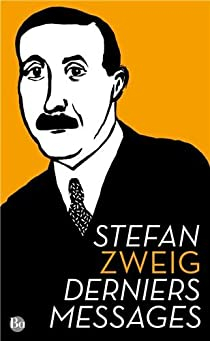 Derniers messages par Stefan Zweig