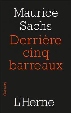 Derrire cinq barreaux par Maurice Sachs
