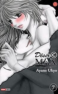 Dsir C Max, tome 7 par Ayane Ukyo