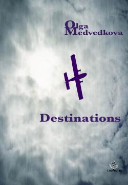 Destinations par Olga Medvedkova
